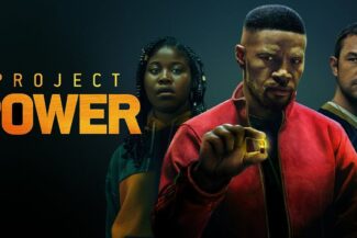 Did Netflix Finally Make a Good Superhero Movie with Project Power?
